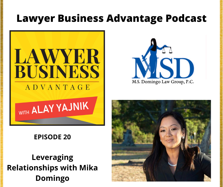 Leveraging Relationships with Mika Domingo
