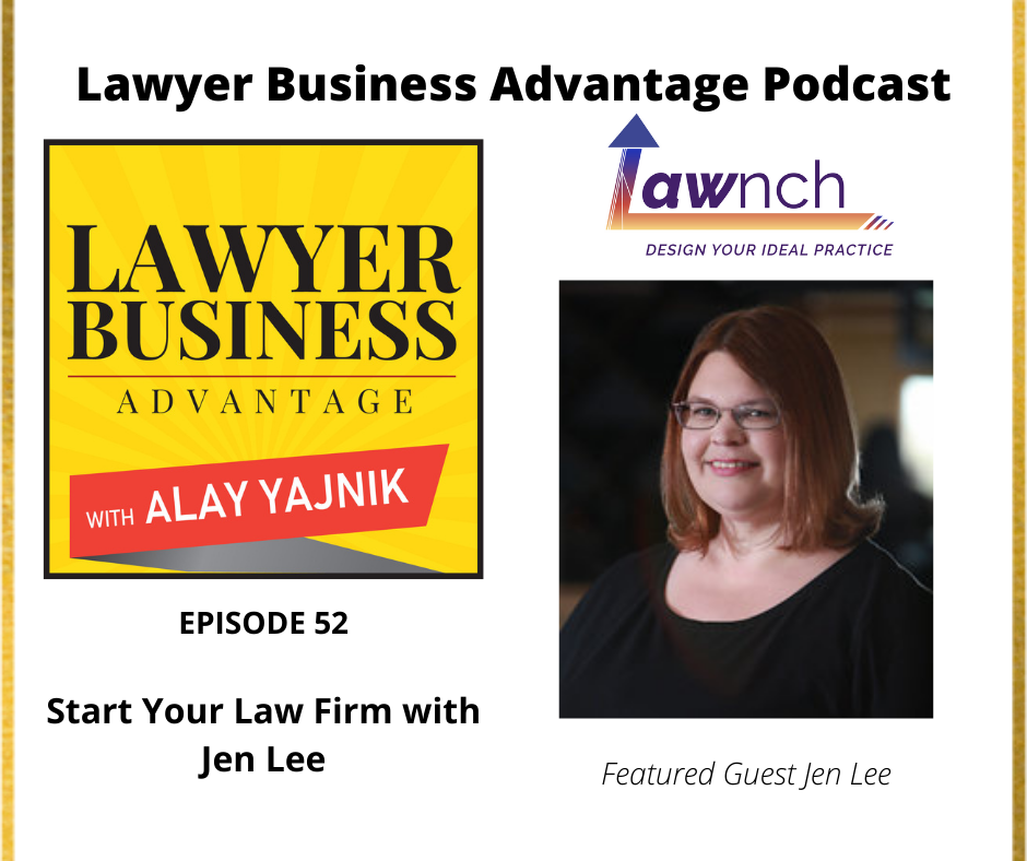 Start Your Law Firm with Jen Lee