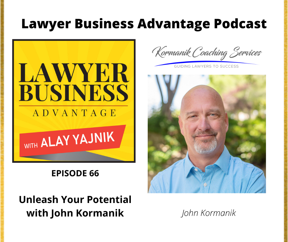 Unleash Your Potential with John Kormanik
