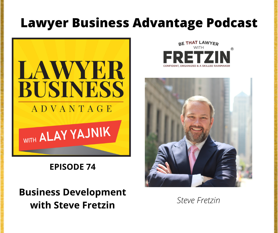 Business Development with Steve Fretzin