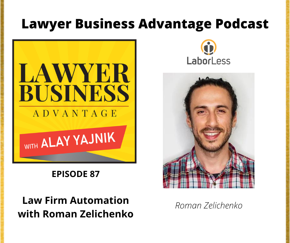 Law Firm Automation with Roman Zelichenko