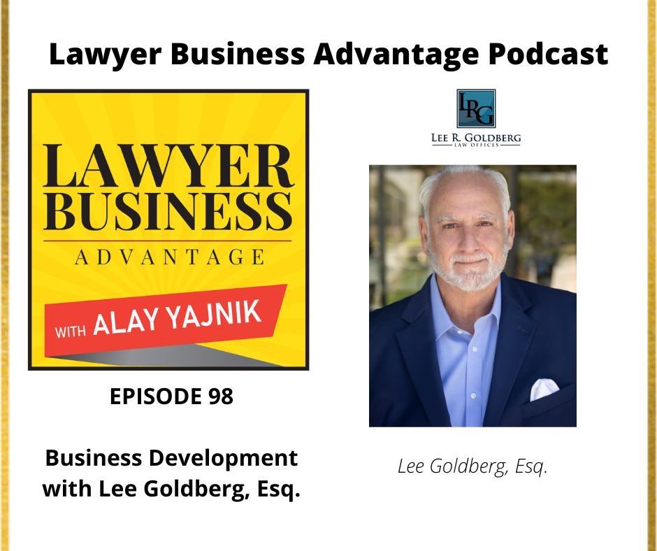 Business Development with Lee Goldberg, Esq.