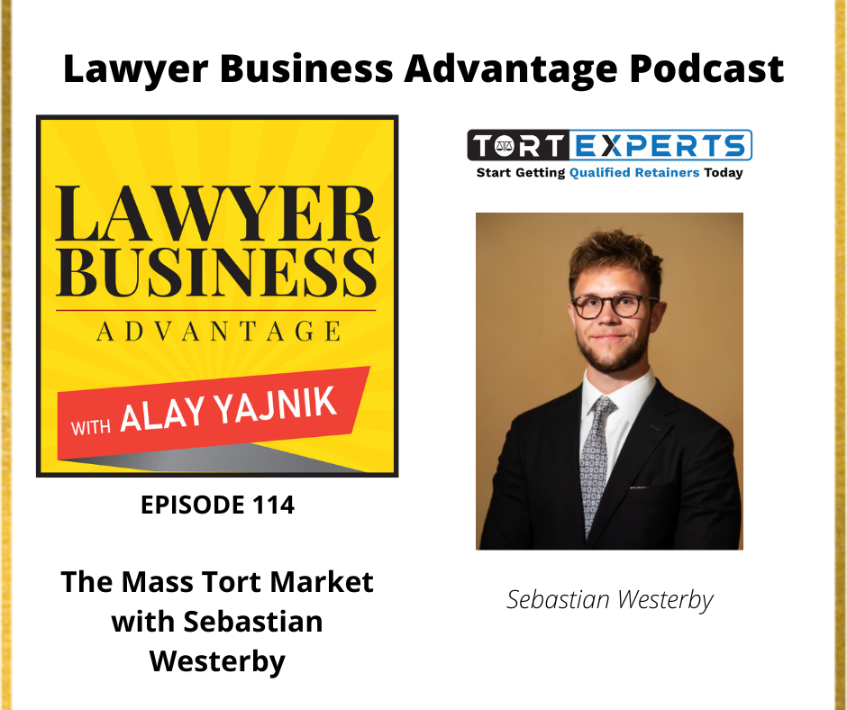 The Mass Tort Market with Sebastian Westerby