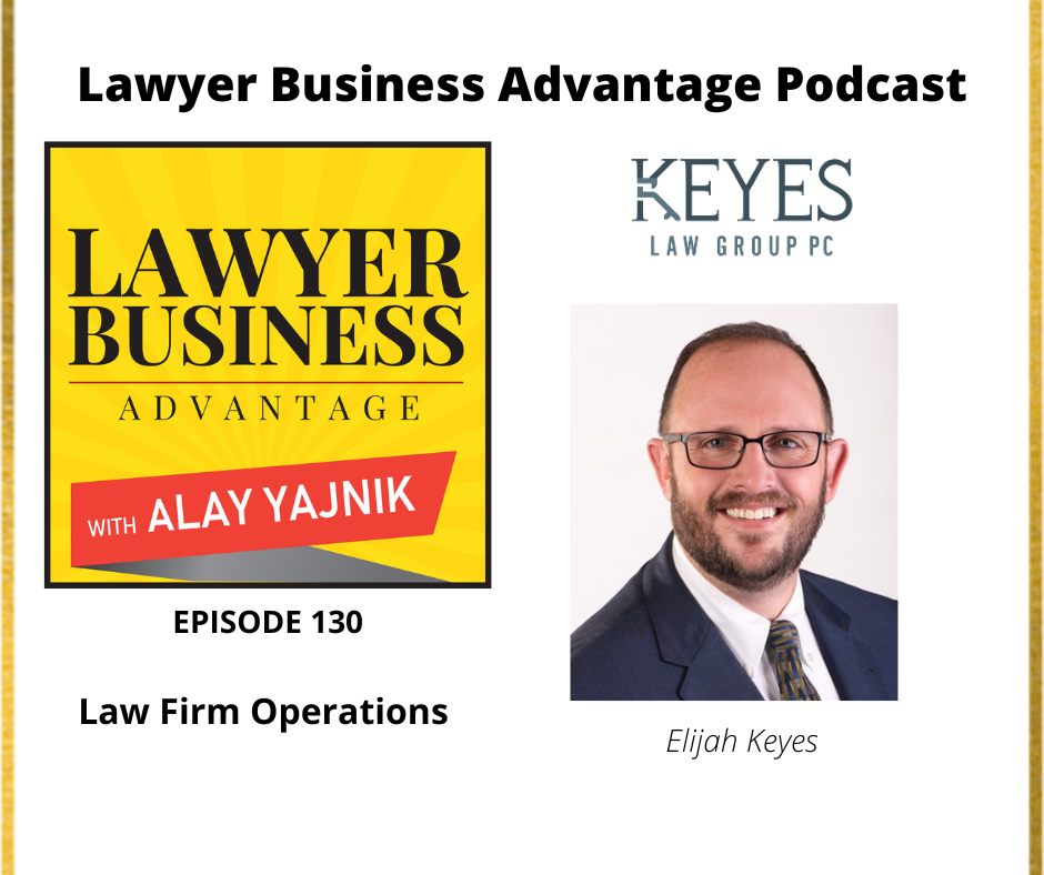 Law Firm Operations with Elijah Keyes