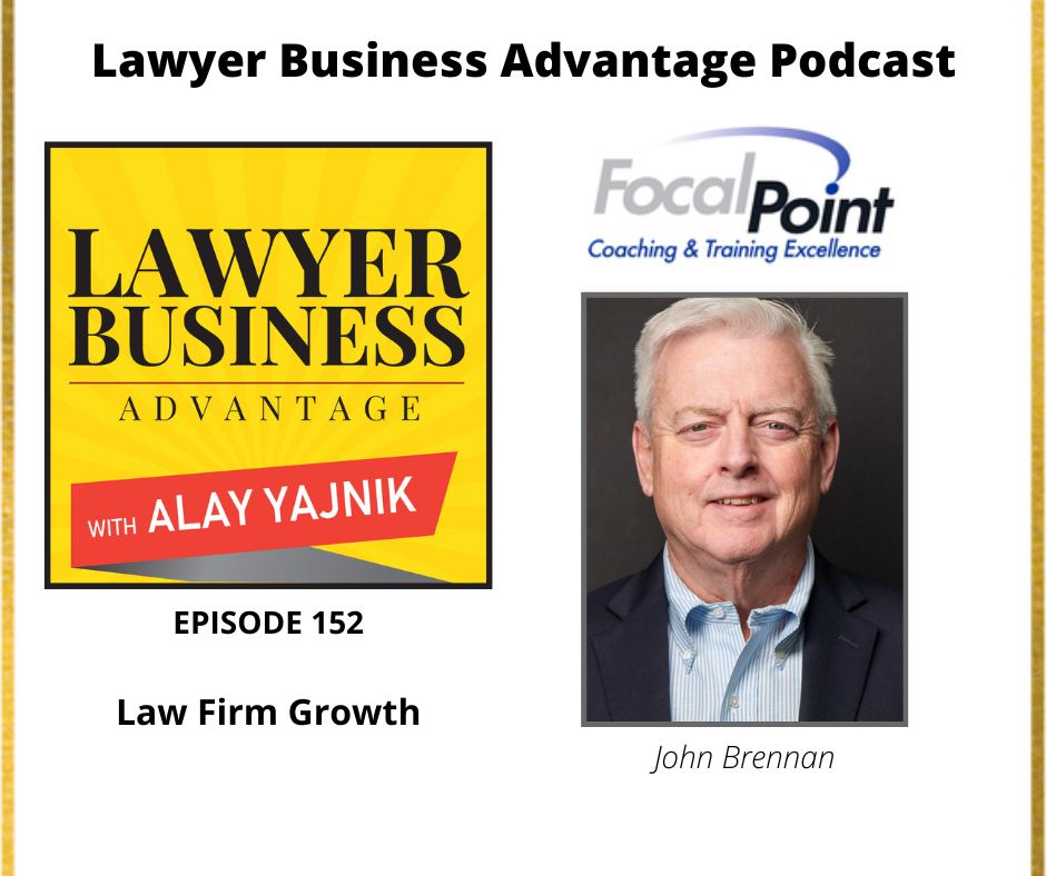Law Firm Growth with John Brennan