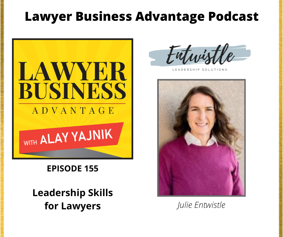 Leadership Skills for Lawyers with Julie Entwistle