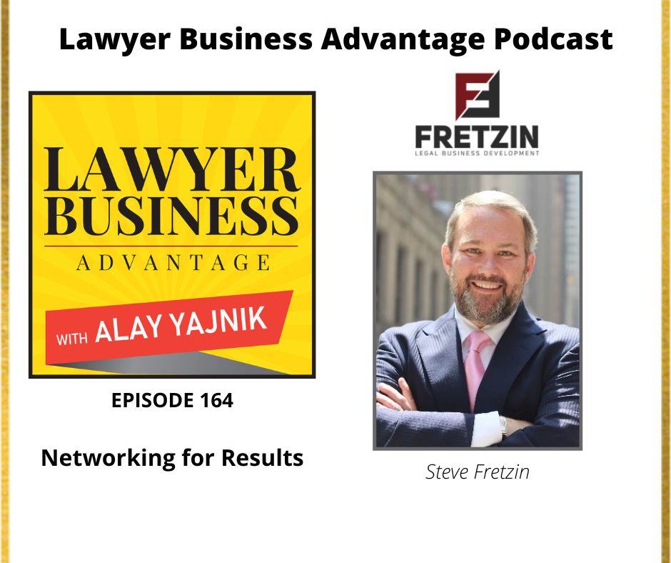 Networking for Results with Steve Fretzin