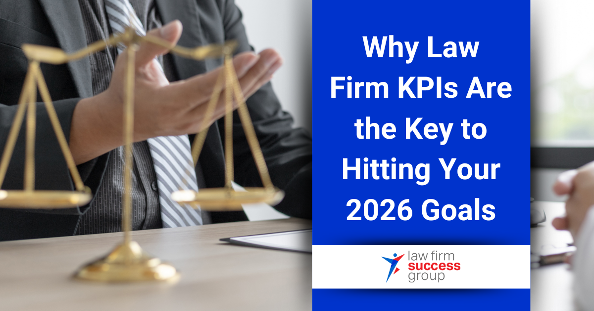 Blog Why Law Firm KPIs Are the Key to Hitting Your 2026 Goals